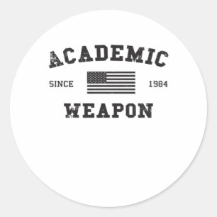 Academic Weapon Classic Funny Meme Round Sticker