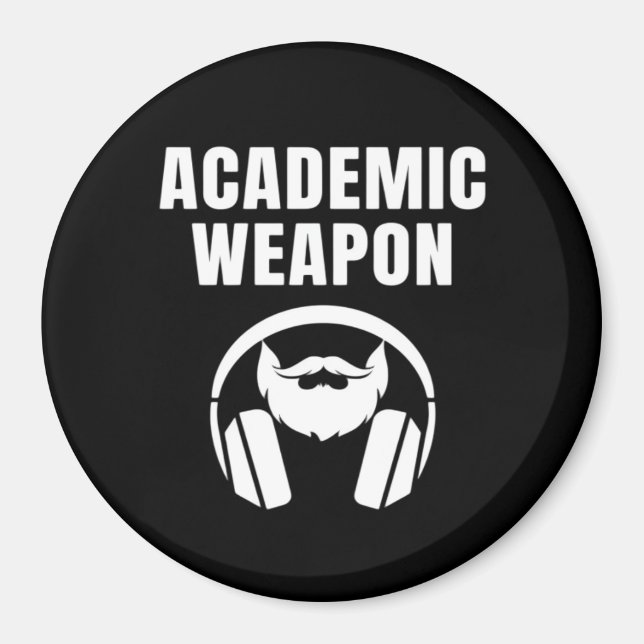 Academic Weapon - Inspirational Classic Funny Meme Magnet (Front)