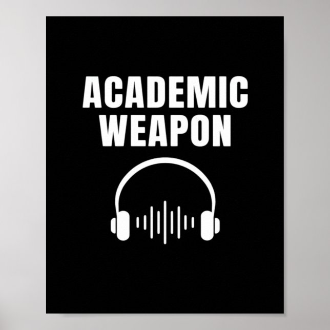 Academic Weapon - Inspirational Classic Viral Poster (Front)