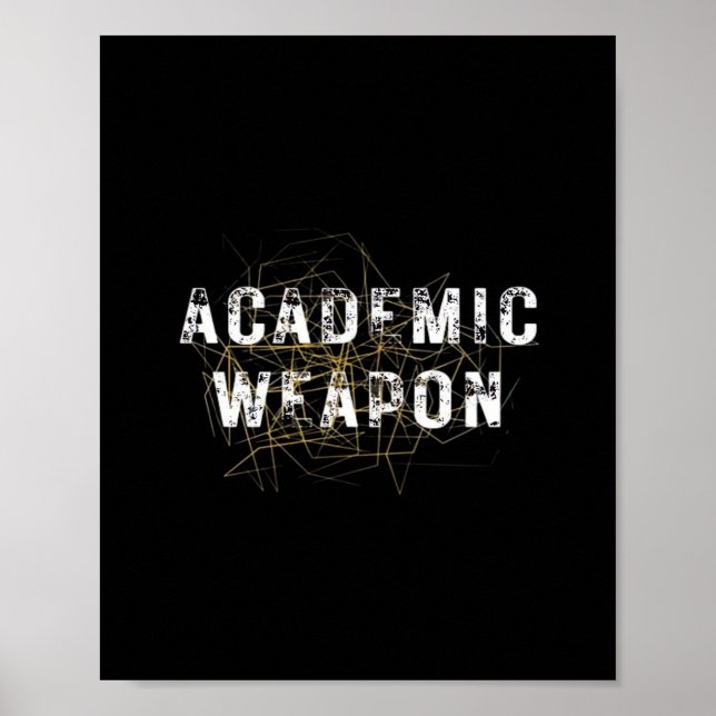 Academic Weapon - Inspirational Oversized - Back t Poster (Front)
