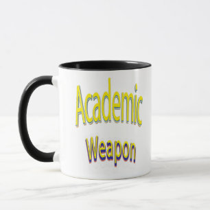 Academic Weapon Inspirational Quote, Back To Schoo Mug