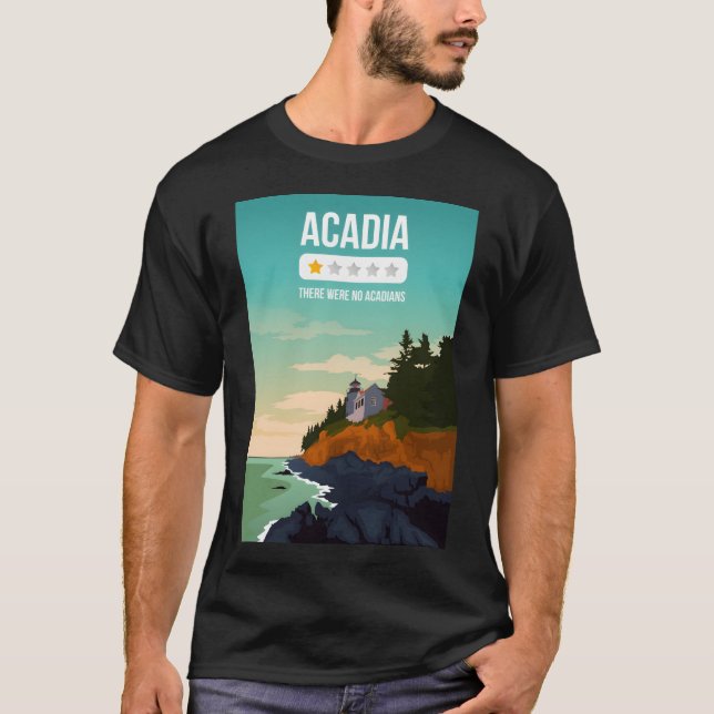 Acadia National Park One Star Review Funny Art Pri T-Shirt (Front)