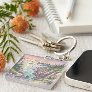 Acadia National Park & Quote Key Ring