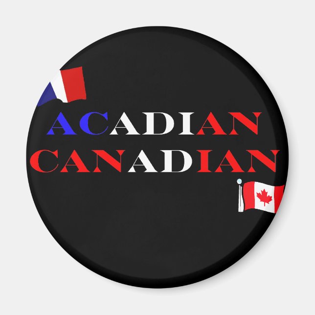 Acadian Canadian Magnet (Front)