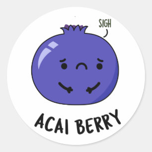 Acai Berry Funny Fruit Pun  Classic Round Sticker