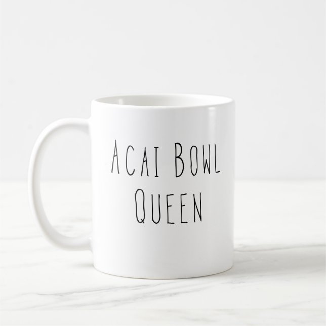 Acai Bowl Queen Healthy Foodie Gift Coffee Mug (Left)