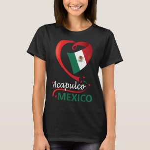 Acapulco Guerrero Mexico Heart Flag Mexicana Coraz T-Shirt