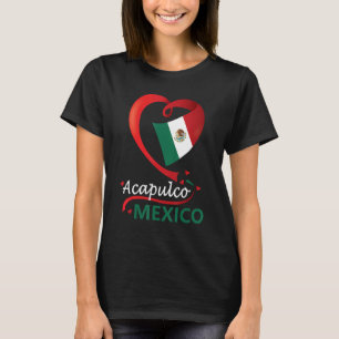 Acapulco Guerrero Mexico Heart Flag Mexicana Coraz T-Shirt
