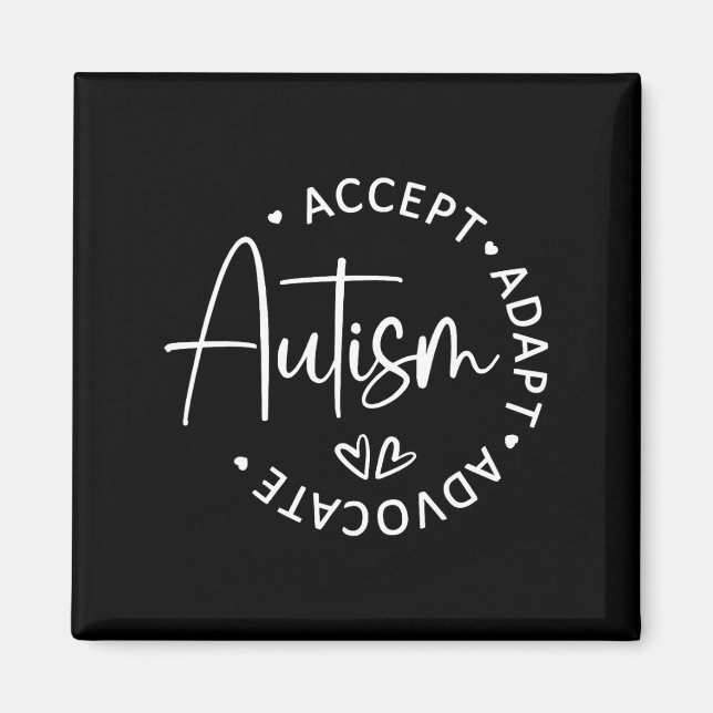 Accept Adapt Advocate Autism Awareness Be Kind Sup Magnet (Front)