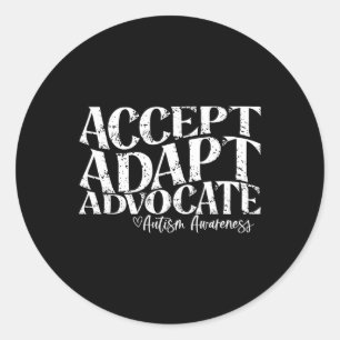 Accept Adapt Advocate Autism Awareness Classic Round Sticker