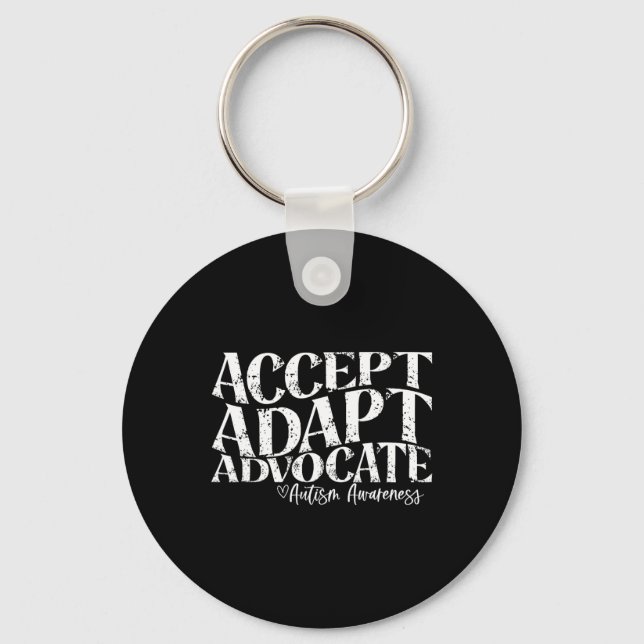 Accept Adapt Advocate Autism Awareness  Key Ring (Front)