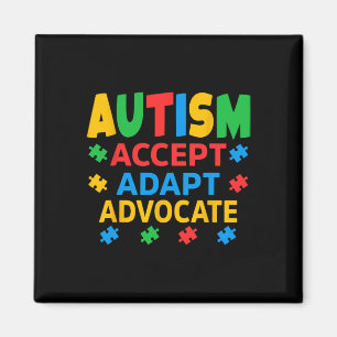Accept Adapt Advocate Autism Awareness Men Women K Magnet