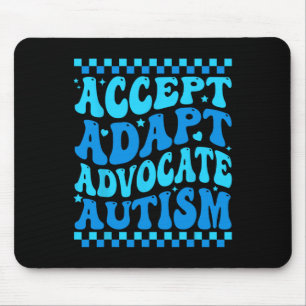 Accept Adapt Advocate Autism Awareness Month Men W Mouse Pad