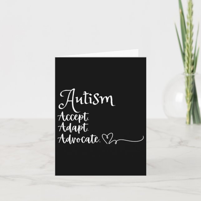 Accept Adapt Advocate Autism Support Funny Autism  Card (Front)