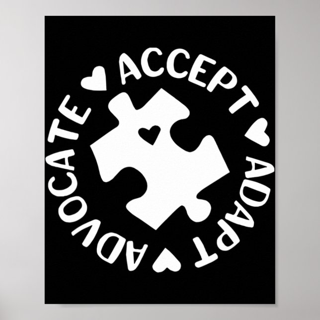 Accept Adapt Advocate Puzzle Piece Autism Awarenes Poster (Front)