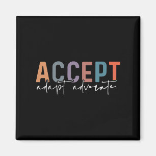Accept Adapt Advocate Special Education Teacher Au Magnet