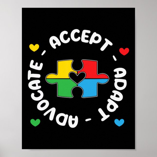 Accept Advocate Adapt Support Autism Awareness Uni Poster (Front)
