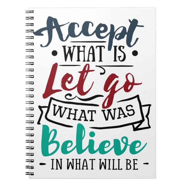 Accept Let Go Believe Notebook (Front)