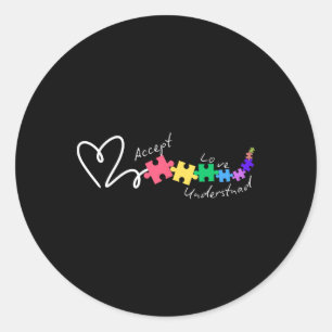 Accept Love Understand Autism Support Funny Autism Classic Round Sticker
