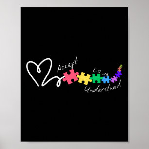 Accept Love Understand Autism Support Funny Autism Poster