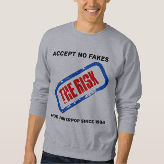 Accept no fakes (gray) The Risk Sweatshirt