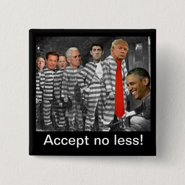 Accept no less button. 15 cm square badge (Front)