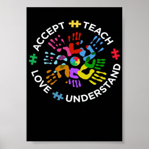 Accept Teach Understand Love Speech Teacher Autism Poster