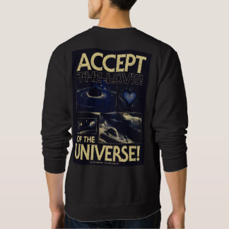 Accept the Love of the Universe Cosmic Typography Sweatshirt