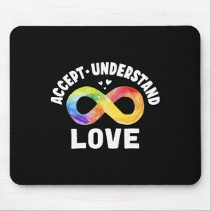 Accept Understand Love Autism Awareness Asd Infini Mouse Pad