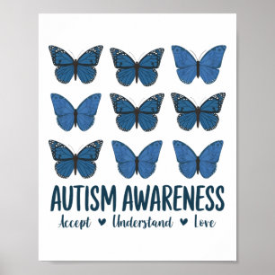 Accept Understand Love Autism Awareness Butterfly  Poster