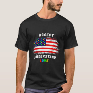 Accept Understand Love Autism Awareness Usa Americ T-Shirt