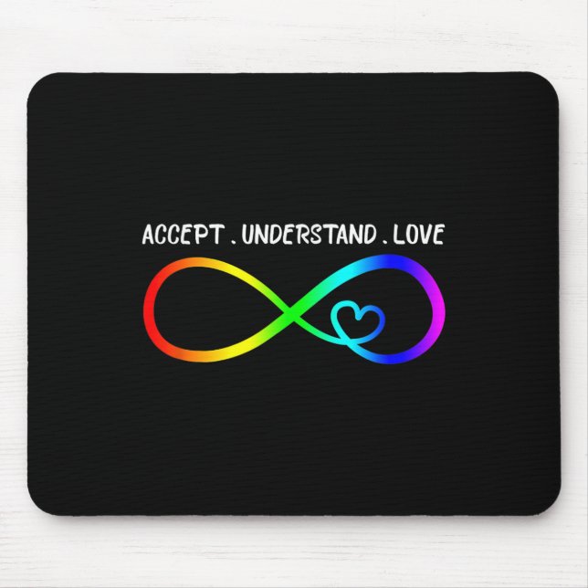 Accept Understand Love Heart Infinity Autism Aware Mouse Pad (Front)
