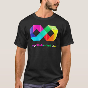 Accept Understand Love Infinity Autism Awareness T-Shirt