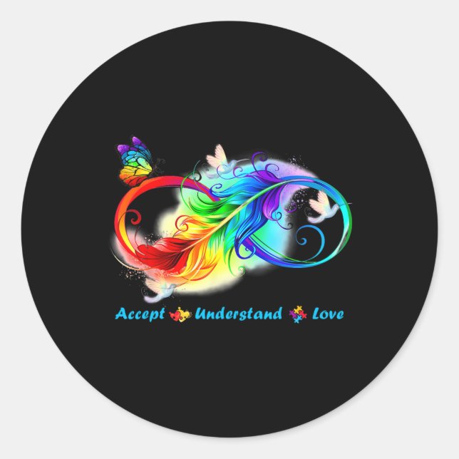 Accept Understand Love Infinity Butterfly  Classic Round Sticker (Front)