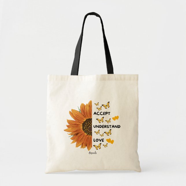 Accept, Understand, Love Motivational Quotes Name  Tote Bag (Front)