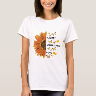 Accept, Understand, Love Motivational Quotes T-Shirt