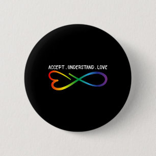 Accept Understand Love Neurodiversity Infinity Aut 6 Cm Round Badge