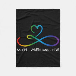 Accept Understand Love Neurodiversity Infinity Aut Fleece Blanket