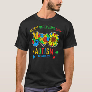 Accept Understand Love Sunflower Everybody Autism  T-Shirt