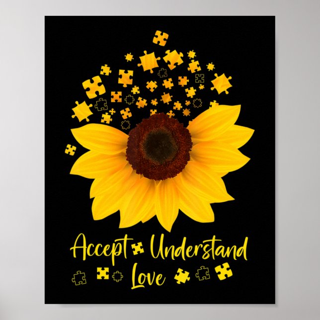 Accept Understand Love Sunflower Shirt Autism Awar Poster (Front)