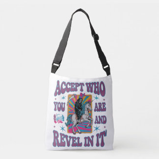 Accept Who You Are Crossbody Bag