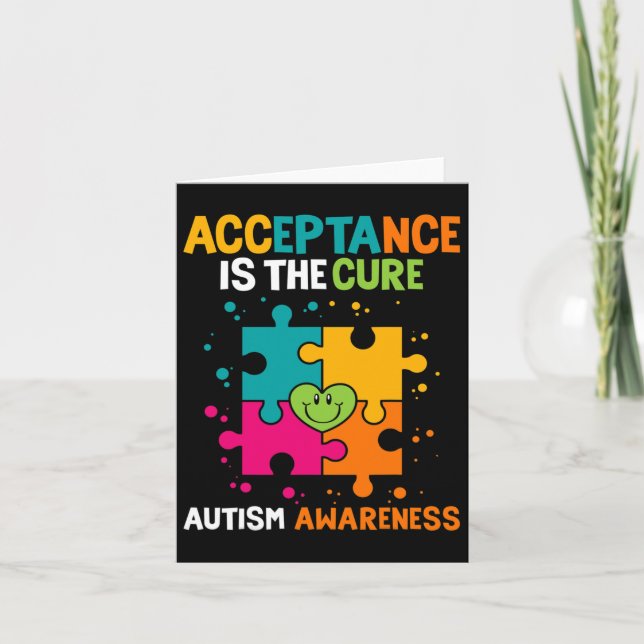 Acceptance Is The Cure Autism Awareness  Card (Front)