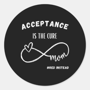 Acceptance Is The Cure For Autism Awareness #redin Classic Round Sticker