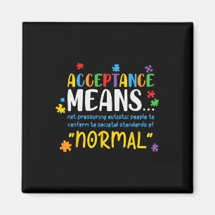 Acceptance Means Conform Normal Magnet