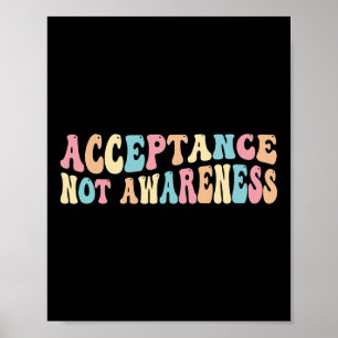 Acceptance Neurodiversity Autism Neurodivergent 1 Poster