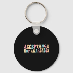 Acceptance Neurodiversity Autism Neurodivergent Key Ring