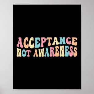 Acceptance Neurodiversity Autism Neurodivergent  Poster