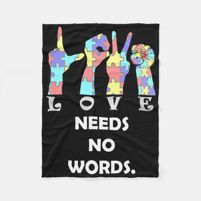 Acceptance Quote Asl Love Needs No Words  Fleece Blanket (Front)