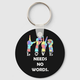 Acceptance Quote ASL Love Needs No Words Key Ring
