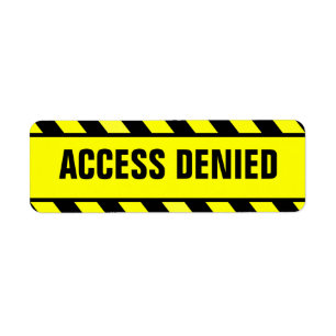 ACCESS DENIED label Return Address Label
